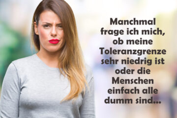 Ich hasse Menschen: Sarkastische Sprüche über Menschen