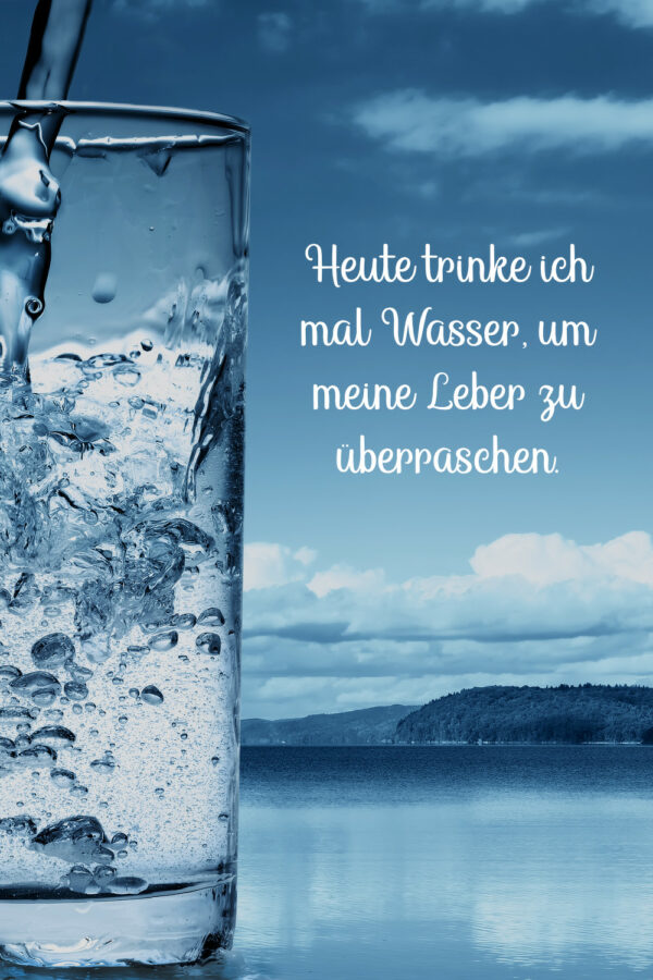 Weisheiten, Sprüche und Zitate über Wasser